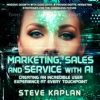 Marketing_Sales_and_Service_With_AI_by_Steve_Kaplan