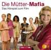 Die_M__tter-Mafia_-_H__rspiel_zum_ZDF-Fernsehfilm