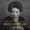 The_Life_of_the_Author__Maya_Angelou