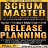 Agile_Product_Management_Box_Set__Scrum_Master_and_Release_Planning