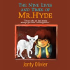 The_Nine_Lives_and_Times_of_Mr__Hyde