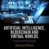 Artificial_Intelligence__Blockchain__and_Virtual_Worlds