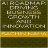 AI_Roadmap__Driving_Business_Growth_and_Innovation