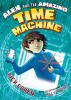 Alex_and_the_amazing_time_machine