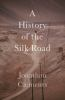 A_history_of_the_Silk_Road