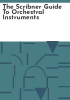 The_Scribner_guide_to_orchestral_instruments