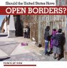 Should_the_United_States_have_open_borders_