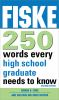 Fiske_250_words_every_high_school_graduate_needs_to_know