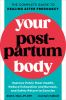 Your_Postpartum_Body__The_Complete_Guide_to_Healing_After_Pregnancy