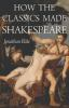 How_the_classics_made_Shakespeare