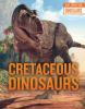 In_focus_____Cretaceous_dinosaurs