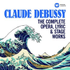 Debussy__The_Complete_Opera__Lyric___Stage_Works