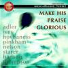Make_His_praise_glorious