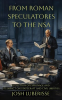 From_Roman_Speculatores_to_the_NSA__Evolution_of_Espionage_and_Its_Impact_on_Statecraft_and_Civil