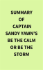Summary_of_Captain_Sandy_Yawn_s_Be_the_Calm_or_Be_the_Storm