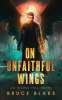 On_Unfaithful_Wings