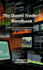 The_Quant_Trader_s_Handbook__A_Complete_Guide_to_Algorithmic_Trading_Strategies_and_Techniques