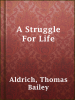 A_Struggle_For_Life