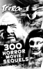 300_Horror_Movie_Sequels