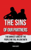 The_Sins_of_Our_Partners__The_Darkest_Sides_of_the_People_We_Fall_in_Love_With