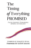 The_Timing_of_Everything_Promised