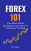 Forex_101__The_Most_Asked_Questions_and_Answers_on_Forex_Trading