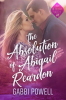 The_Absolution_of_Abigail_Reardon__A_Small_Town_Second_Chance_Romance