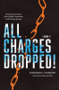 All_Charges_Dropped___Volume_1