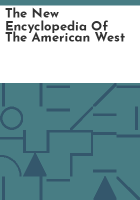 The_new_encyclopedia_of_the_American_West