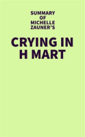 Summary_of_Michelle_Zauner_s_Crying_in_H_Mart