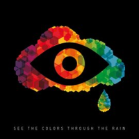 See_the_Colors_Through_the_Rain