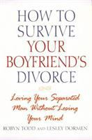 How_to_survive_your_boyfriend_s_divorce