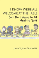 I_Know_We_re_All_Welcome__at_the_Table___But_Do_I_Have_to_Sit__Next_to_You_